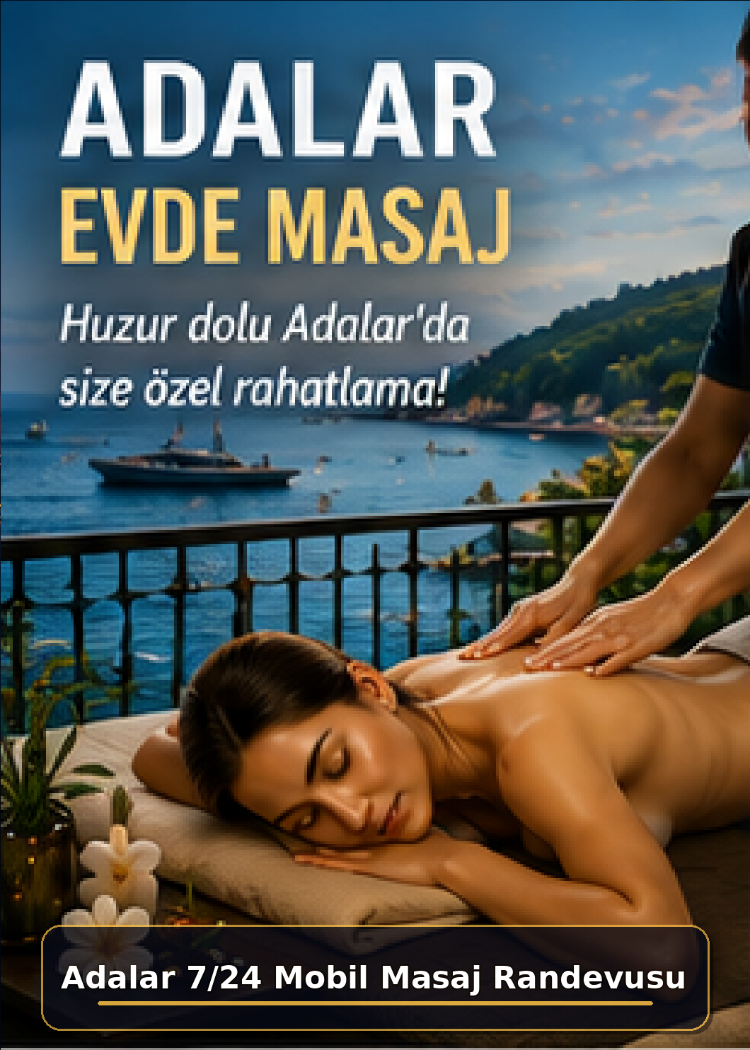 ADALAR EVDE MASAJ