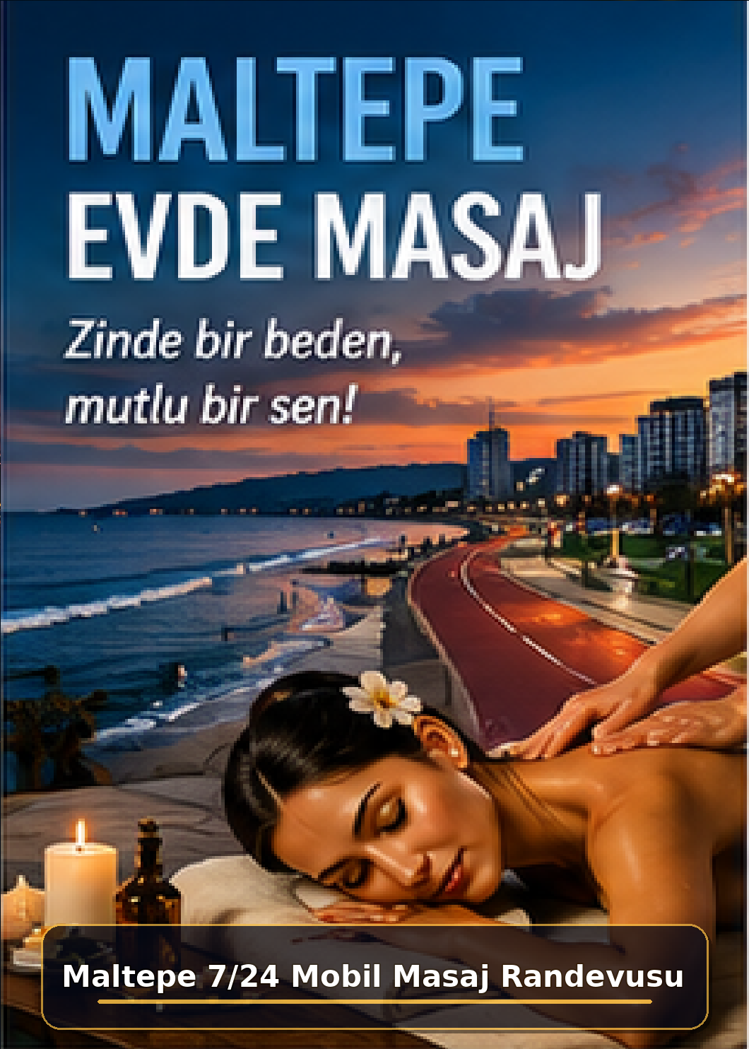 İstanbul Evde Masaj ve Masöz Hizmetleri | 39 İlçe Premium Rehber 28 Maltepe evde masaj