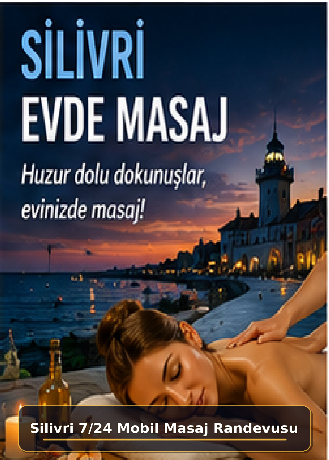 İstanbul Evde Masaj ve Masöz Hizmetleri | 39 İlçe Premium Rehber 32 Silivri evde masaj