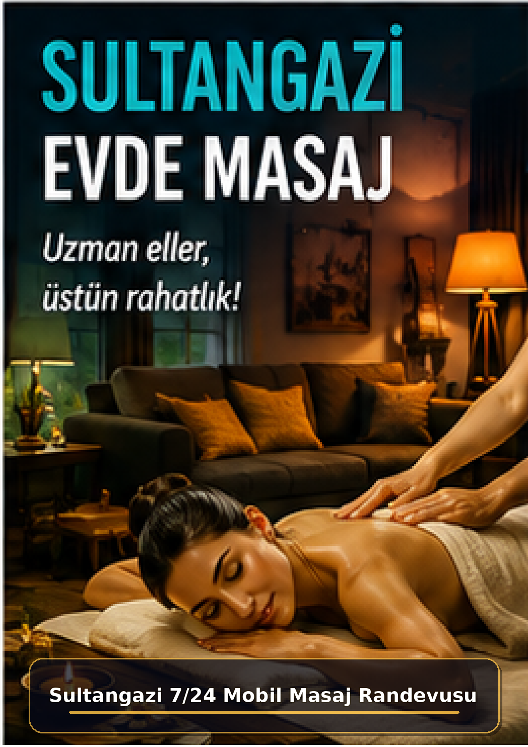 İstanbul Evde Masaj ve Masöz Hizmetleri | 39 İlçe Premium Rehber 34 Sultangazi evde masaj